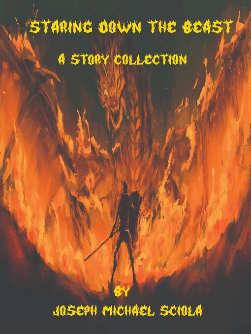 Title details for Staring Down the Beast by Joseph Michael Sciola - Wait list